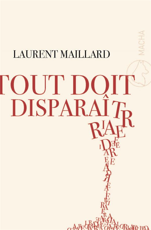 TOUT DOIT DISPARAITRE