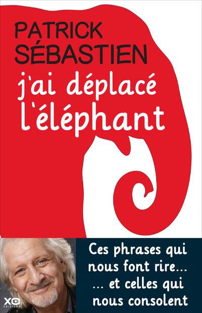J'AI DEPLACE L'ELEPHANT
