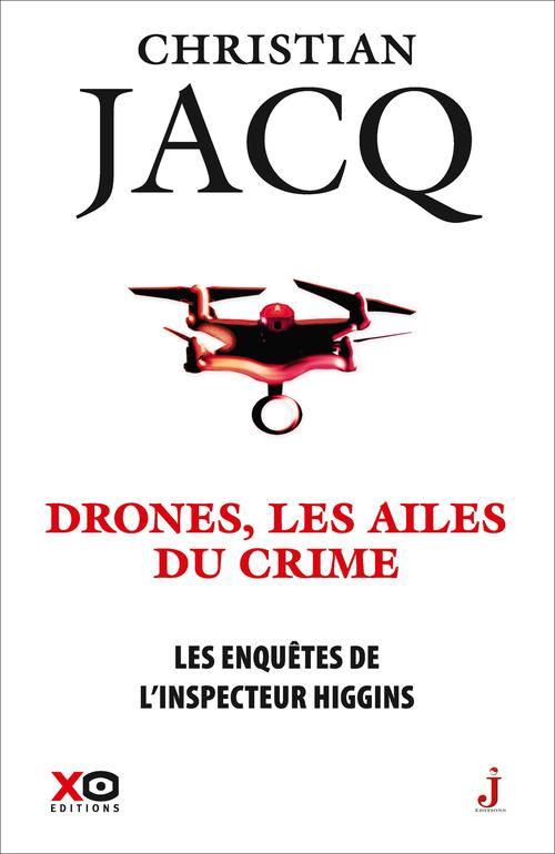LES ENQUETES DE L'INSPECTEUR HIGGINS - TOME 43 DRONES, LES AILES DU CRIME