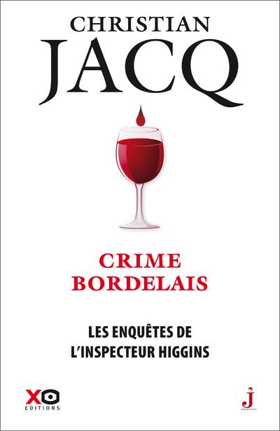 LES ENQUETES DE L'INSPECTEUR HIGGINS - TOME 45 CRIME BORDELAIS