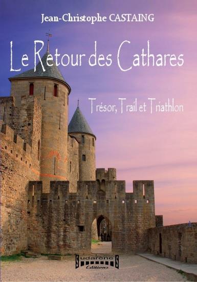 LE RETOUR DES CATHARES - TRESOR, TRAIL ET TRIATHLON