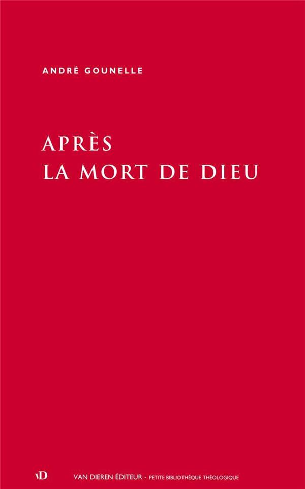 APRES LA MORT DE DIEU