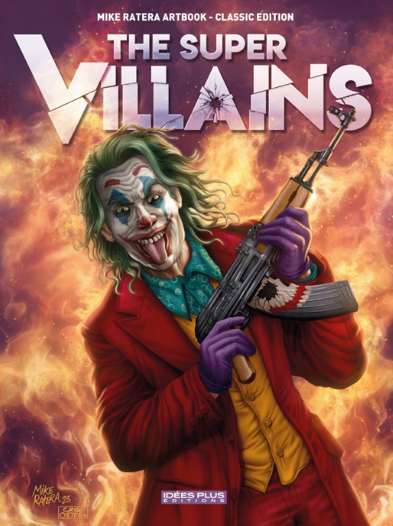 ARTBOOK MIKE RATERA - THE SUPER VILLAINS - CLASSIC EDITION