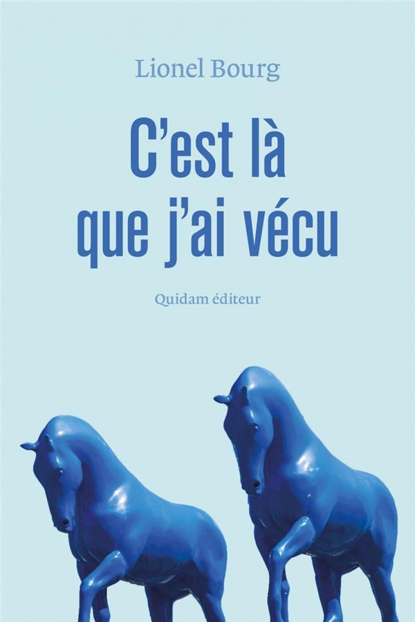 C'EST LA QUE J'AI VECU