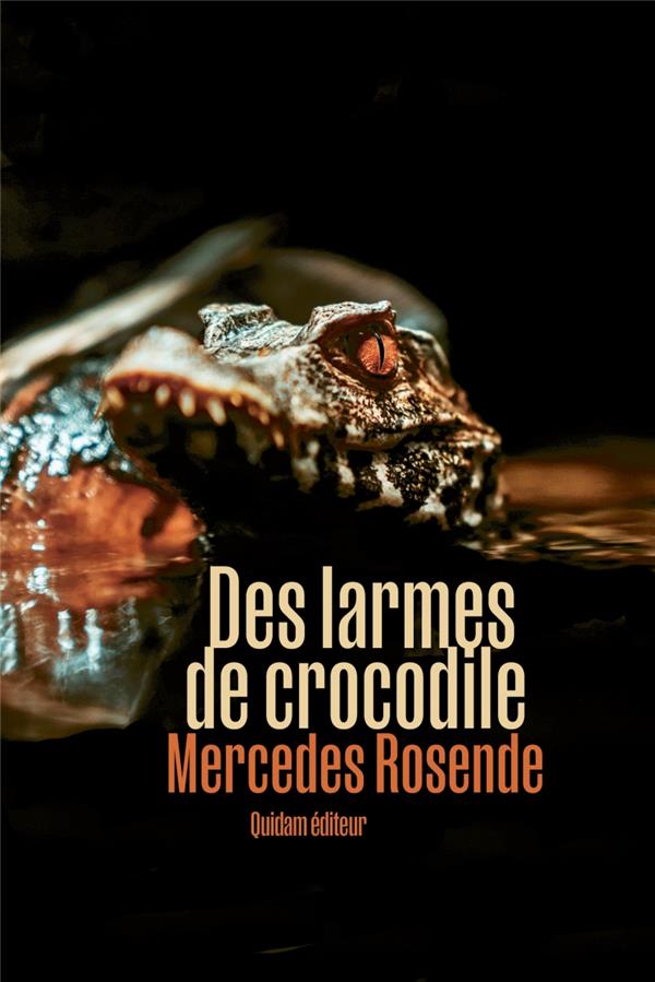 DES LARMES DE CROCODILES