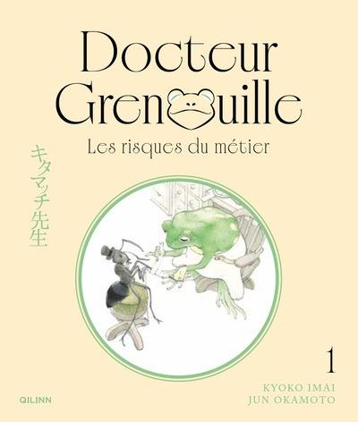 DOCTEUR GRENOUILLE - DOCTEUR GRENOUILLE, LES RISQUES DU METIER