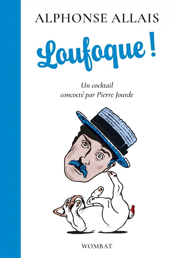 LOUFOQUE ! - UN COCKTAIL CONCOCTE PAR PIERRE JOURDE