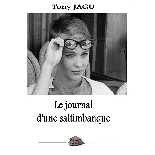 LE JOURNAL D'UNE SALTIMBANQUE