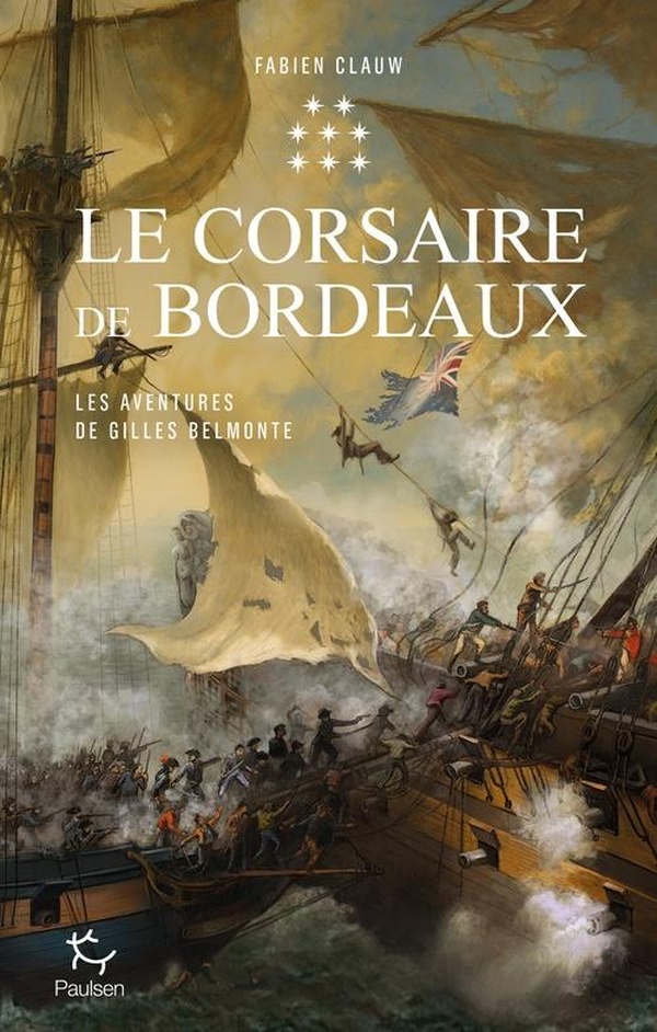 couverture du livre LES AVENTURES DE GILLES BELMONTE - TOME 8 LE CORSAIRE DE BORDEAUX - VOL08