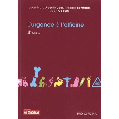 L'URGENCE A L'OFFICINE, 4E EDITION