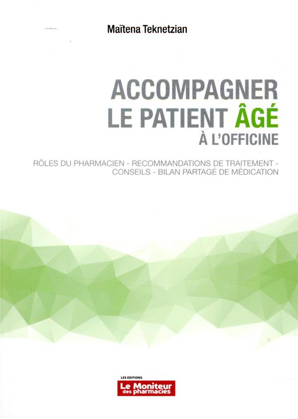 ACCOMPAGNER LE PATIENT AGE A L'OFFICINE