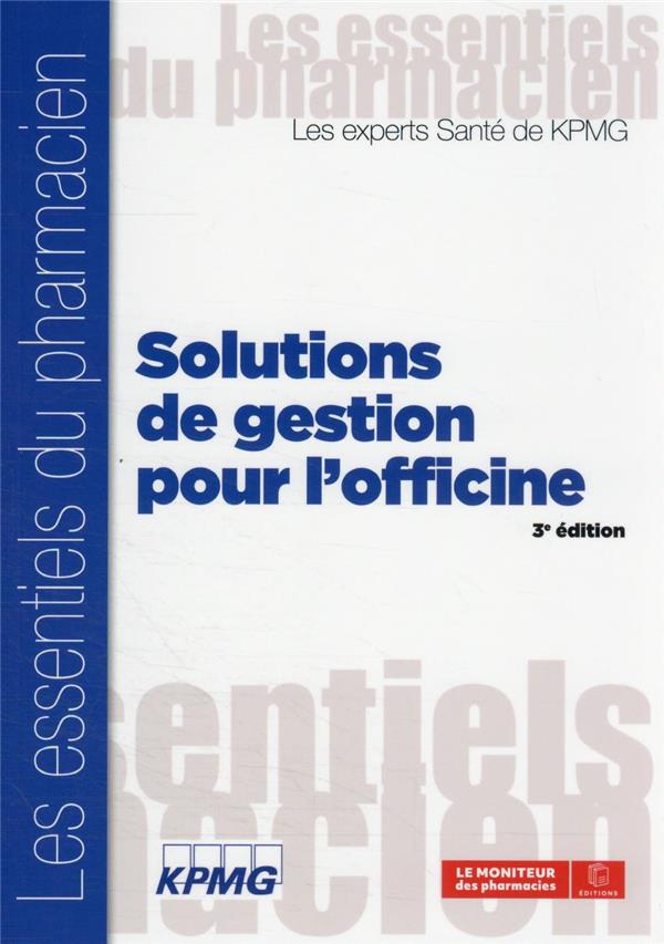 SOLUTIONS DE GESTION POUR L'OFFICINE 3E EDITION
