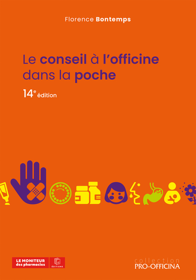 LE CONSEIL A L'OFFICINE DANS LA POCHE, 14E EDITION