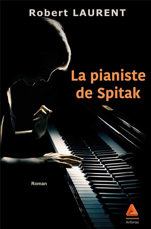 LA PIANISTE DE SPITAK