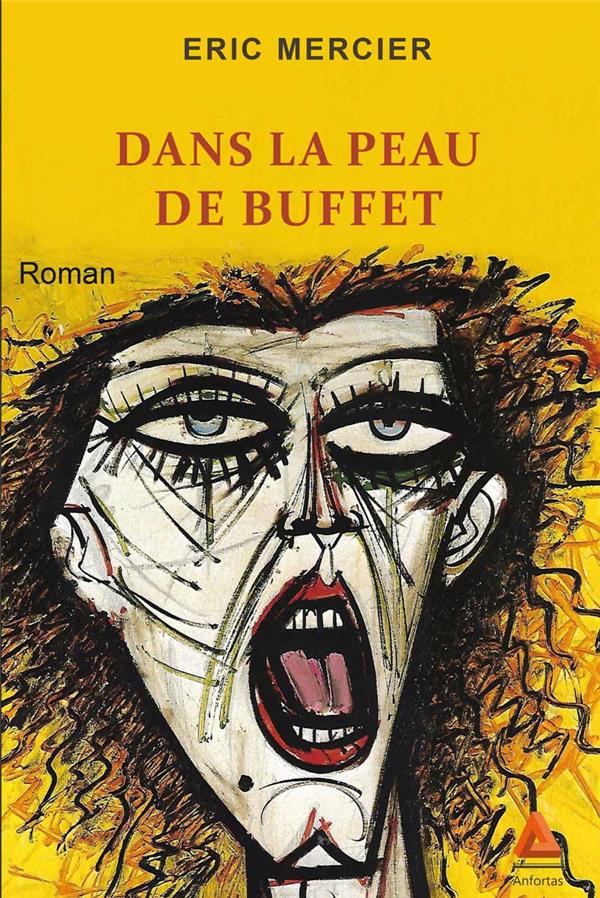 DANS LA PEAU DE BUFFET