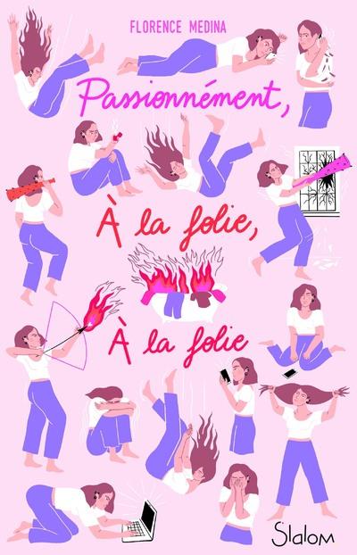 PASSIONNEMENT, A LA FOLIE, A LA FOLIE