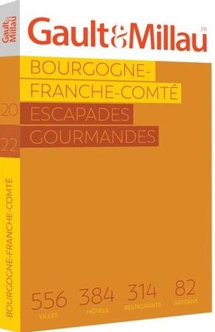 BOURGOGNE FRANCHE COMTE - ESCAPADES GOURMANDES