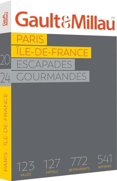 PARIS ILE DE FRANCE 2024 - ESCAPADES GOURMANDES