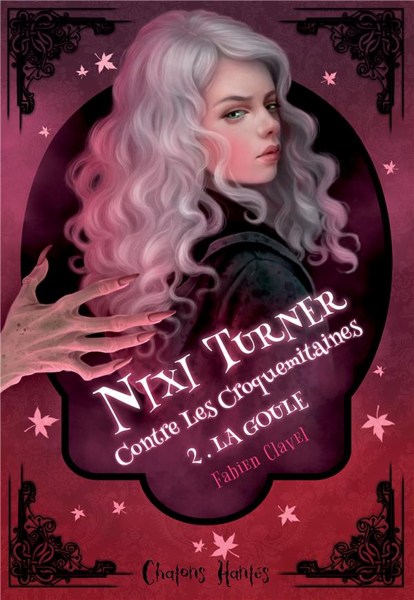 NIXI TURNER CONTRE LES CROQUEMITAINES, TOME 2 : LA GOULE