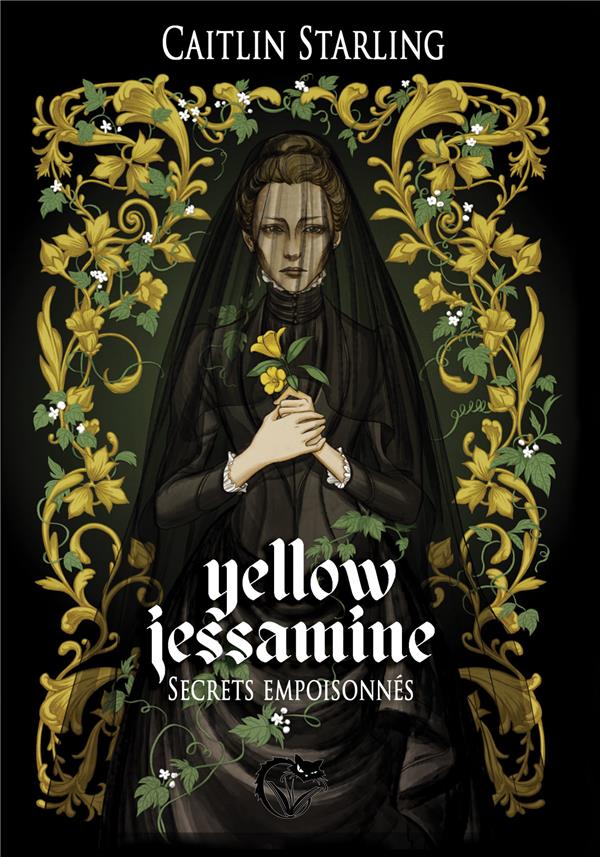 YELLOW JESSAMINE - SECRETS EMPOISONNES