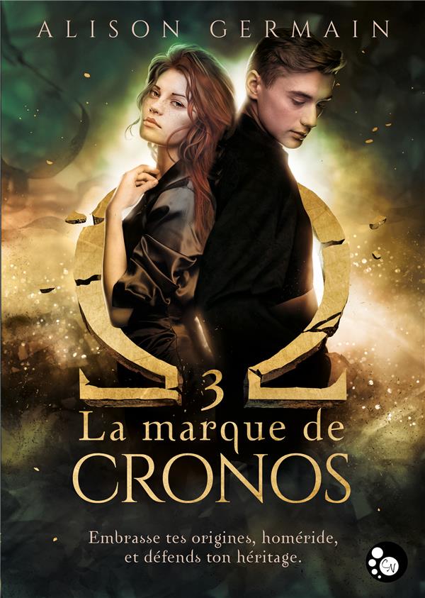 LES CHRONIQUES HOMERIDES, TOME 3 : LA MARQUE DE CRONOS