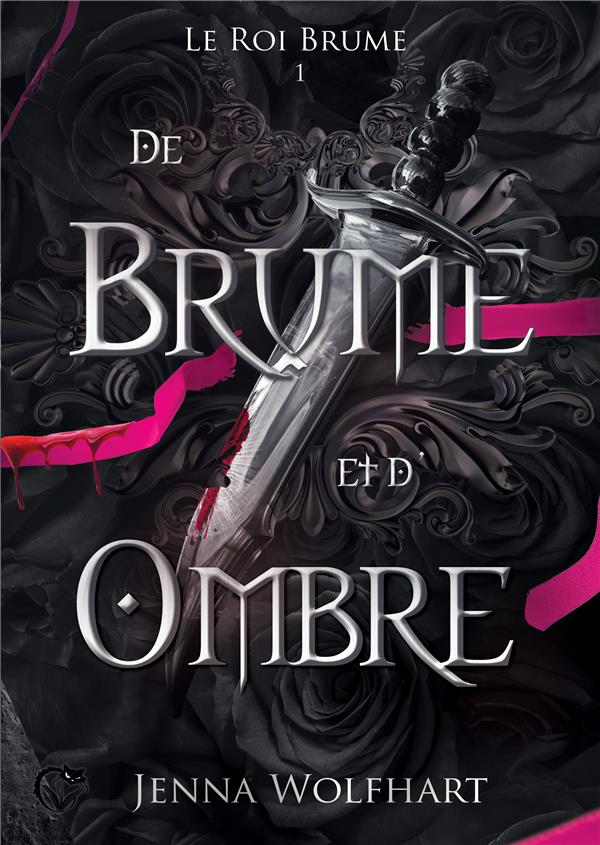 LE ROI BRUME, TOME 1 : DE BRUME ET D'OMBRE