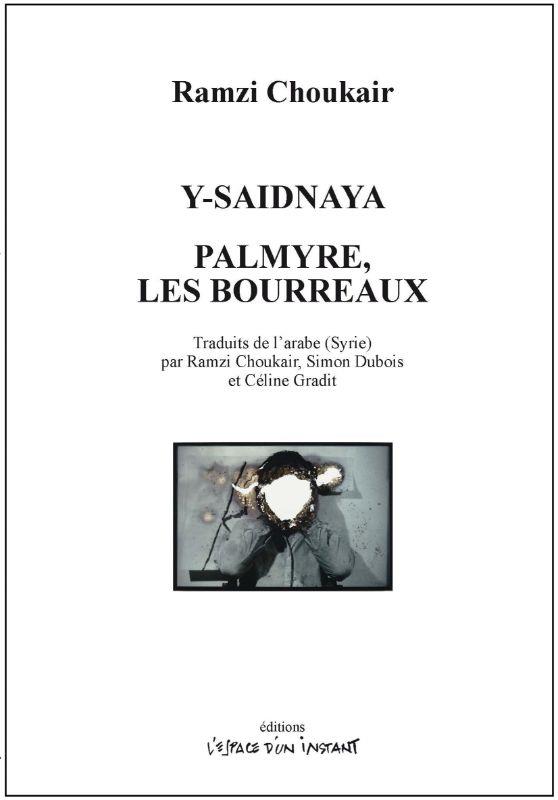 Y-SAIDNAYA / PALMYRE, LES BOURREAUX - ILLUSTRATIONS, COULEUR