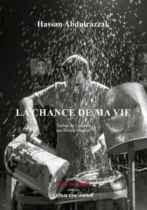 LA CHANCE DE MA VIE - D'APRES L'HISTOIRE VRAIE D'AHMED TOBASI