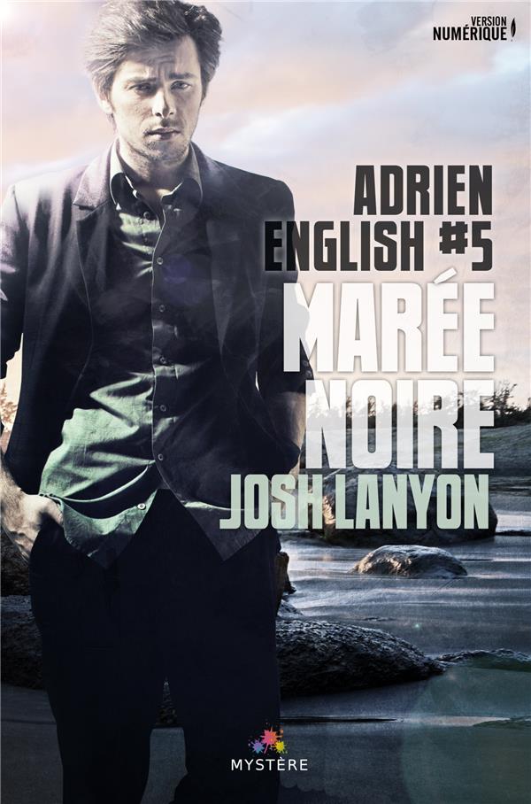 ADRIEN ENGLISH - T05 - MAREE NOIRE - ADRIEN ENGLISH, T5
