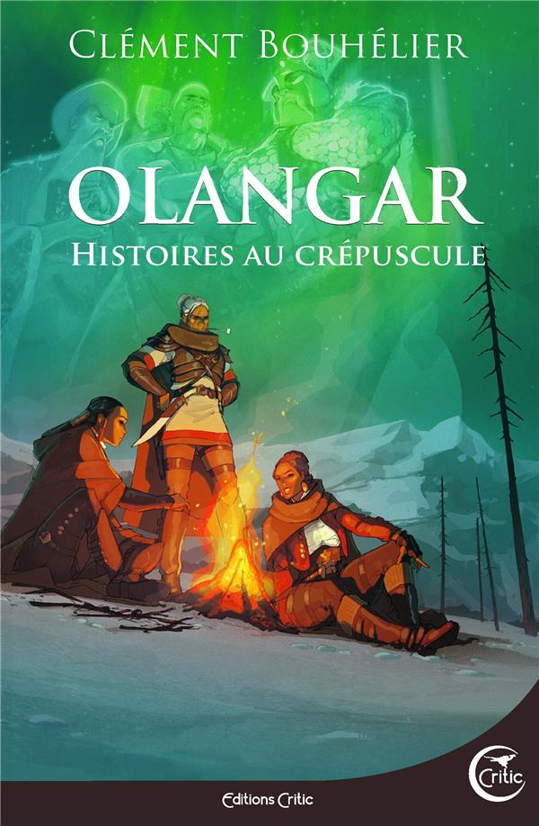 OLANGAR - HISTOIRES AU CREPUSCULE