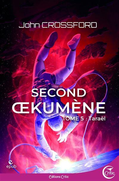 SECOND OEKUMENE TOME 5 - TARAEL