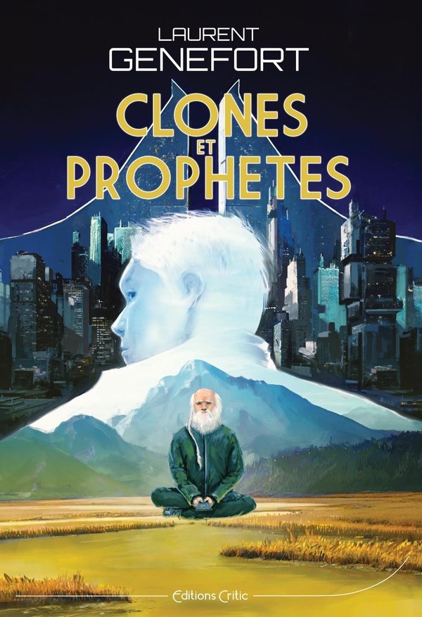 CLONES ET PROPHETES