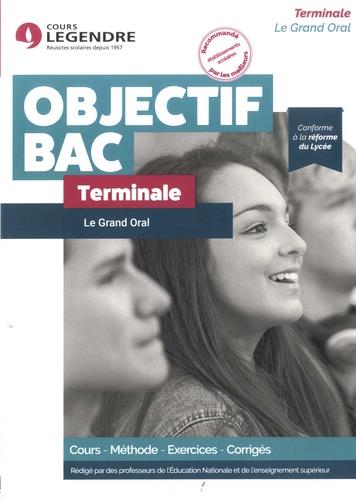 LE GRAND ORAL TERMINALE - COURS - METHODE - EXERCICES - CORRIGES