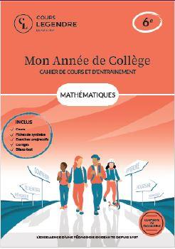 MON ANNEE DE COLLEGE - CAHIER DE COURS ET D'ENTRAINEMENT - MATHEMATIQUES - 6EME - COURS FICHES DE S