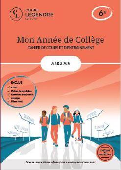 MON ANNEE DE COLLEGE - 6EME ANGLAIS-CAHIER DE COURS ET D'ENTRAINEMENT - COURS FICHES DE SYNTHESE E