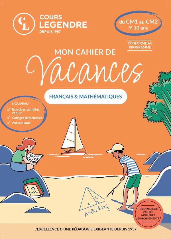 MON CAHIER DE VACANCES - DU CM1 AU CM2 (9-10 ANS)FRANCAIS & MATHEMATIQUES - EXERCICES ET QUIZ CORRIG