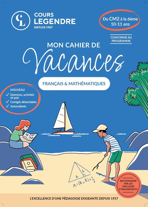 MON CAHIER DE VACANCES - DU CM2 A LA 6EME (10-11 ANS)FRANCAIS & MATHEMATIQUES - EXERCICES ET QUIZ CO