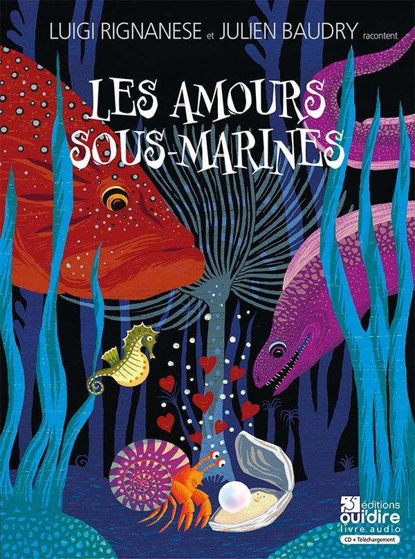 LES AMOURS SOUS-MARINES - AUDIO
