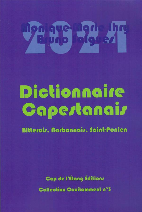 OCCITAMMENT - T03 - DICTIONNAIRE CAPESTANAIS, 2024 - BITTEROIS, NARBONNAIS, SAINT-PONIEN