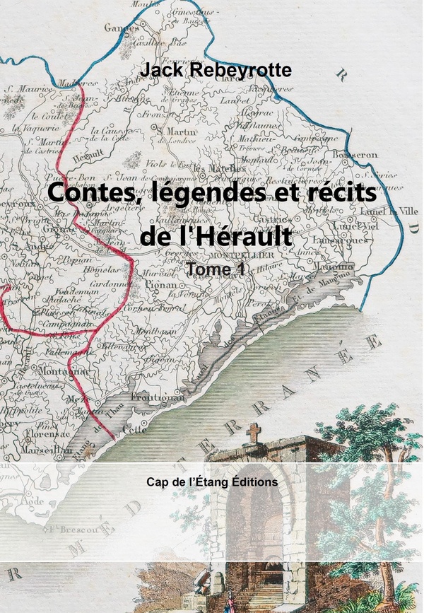 OCCITAMMENT - T05 - CONTES, LEGENDES ET RECITS DE L'HERAULT, TOME 1