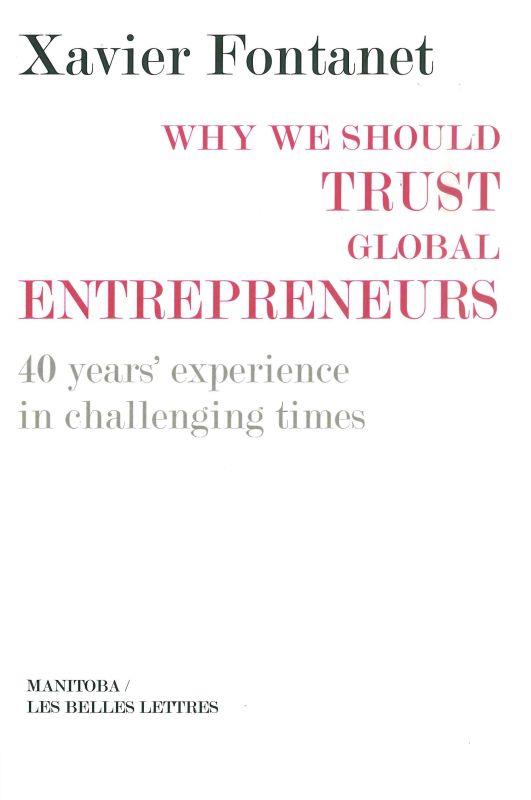 WHY WE SHOULD TRUST GLOBAL ENTREPRENEURS - 40 YEAR'S EXPERIENCE IN CHALLENGING TIMES