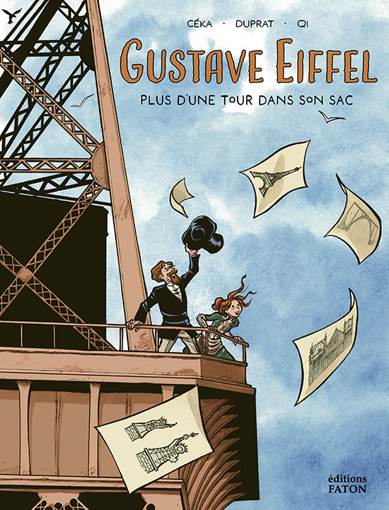 GUSTAVE EIFFEL - PLUS D'UNE TOUR DANS SON SAC