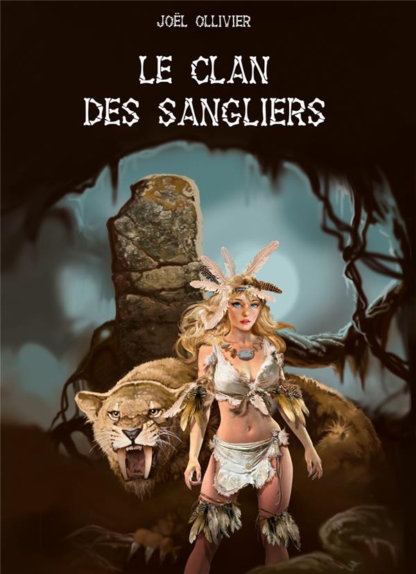 LE CLAN DES SANGLIERS