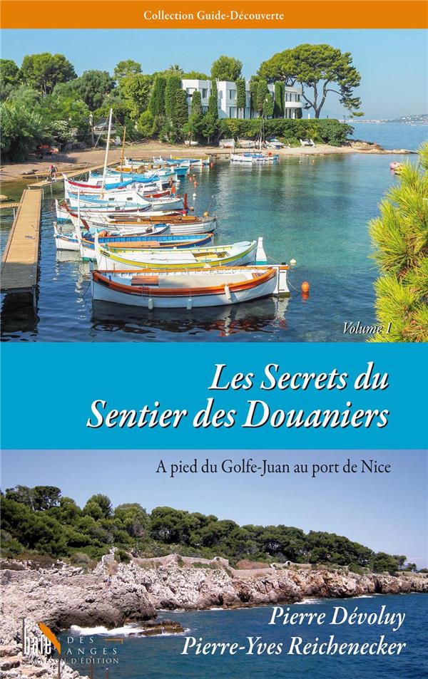 LES SECRETS DU SENTIER DES DOUANIERS - VOLUME 1