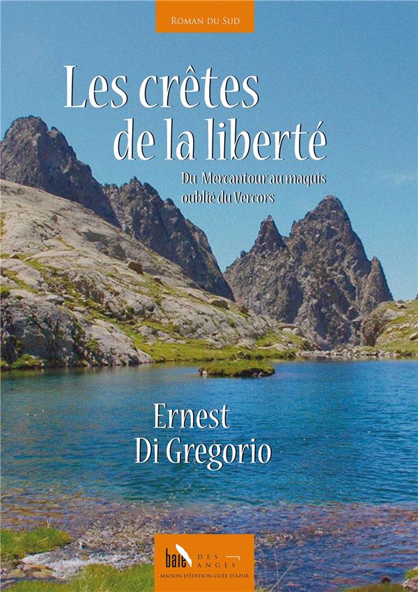 LES CRETES DE LA LIBERTE