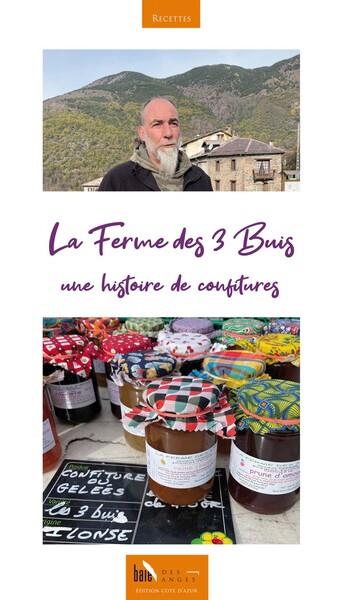 LA FERME DES 3 BUIS, UNE HISTOIRE DE CONFITURES