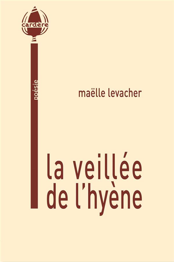 LA VEILLEE DE L'HYENE