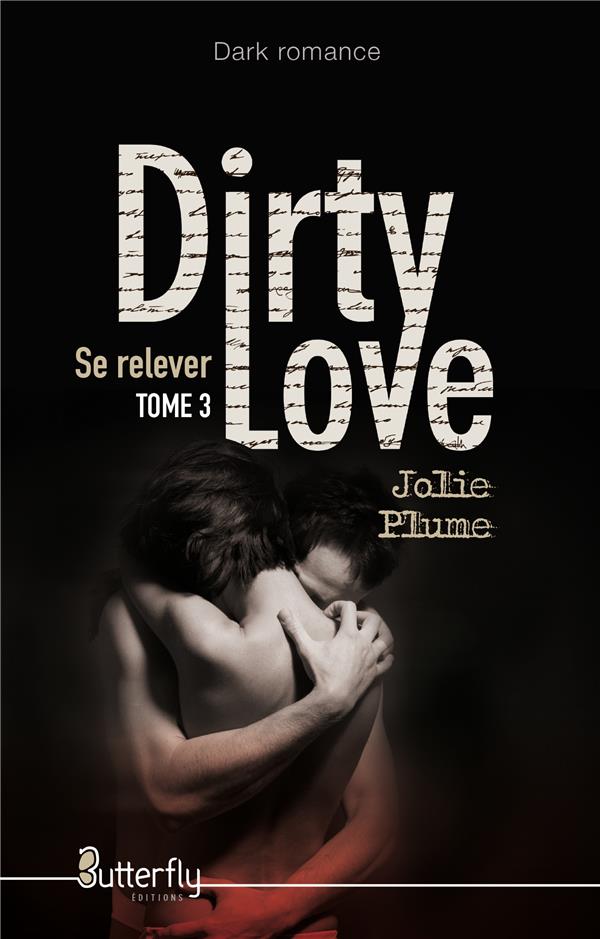 DIRTY LOVE - TOME 3