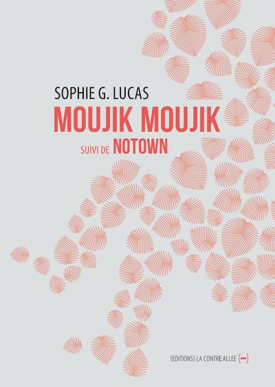 MOUJIK MOUJIK SUIVI DE NOTOWN