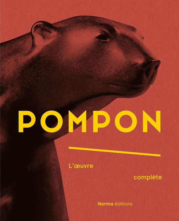 POMPON. L'OEUVRE COMPLETE - EDITION BILINGUE
